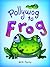 Pollywog to Frog by Will Terry Pollywog to Frog by Will Terry
