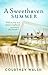 A Sweethaven Summer by Courtney Walsh