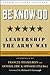 Be * Know * Do: Leadership the Army Way (Frances Hesselbein Leadership Forum Book 91)