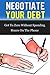 Negotiate Your Debt: Get To Zero Without Spending Hours On The Phone