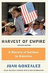 Harvest of Empire...