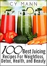 100 Best Juicing ...