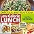 Delicious and Nutritious Low Calorie Lunches: Affordable and Quick Recipes for Weight Loss (The Low Calorie Cookbook Book 2)