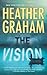 The Vision by Heather    Graham