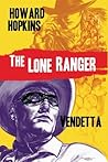 The Lone Ranger: ...