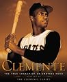 Clemente: The Tru...