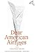 Dear American Airlines by Jonathan  Miles