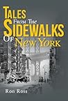 Tales From The Sidewalks Of New York