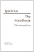 The Handbook (The Encheiridion) by Epictetus The Handbook (The Encheiridion) by Epictetus