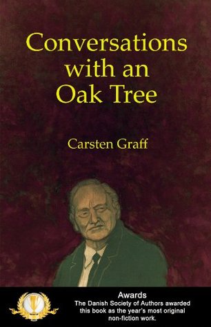 Conversations With An Oak Tree (Kindle Edition)