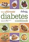 Diabetic Living The Ultimate Diabetes Cookbook by Diabetic Living Editors