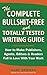 The Complete Bullshit-Free and Totally Tested Writing Guide by Gabe Berman