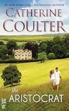The Aristocrat by Catherine Coulter