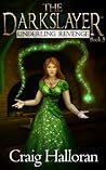 Underling Revenge (The Darkslayer, #3)