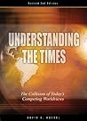 Understanding the Times: The Collision of Today's Competing Worldviews Book cover for Understanding the Times: The Collision of Today's Competing Worldviews
