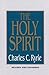 The Holy Spirit by Charles C. Ryrie