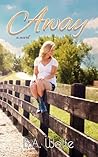 Away by B.A. Wolfe