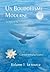 Un Bouddhisme Moderne: La voie de la compassion et de la sagesse,  Volume 1: Le soutra