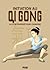 Initiation au Qi Gong - La ...