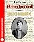 Arthur Rimbaud by Arthur Rimbaud Arthur Rimbaud by Arthur Rimbaud