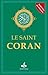 Le Saint Coran (CORAN - FRAN AI) (French Edition)