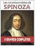 Spinoza: Les 8 oeuvres majeures et complètes avec annotations et illustrations (L'éthique, e traité de la réforme de l'endettement, Les Principes de la...pensées métaphysiques)