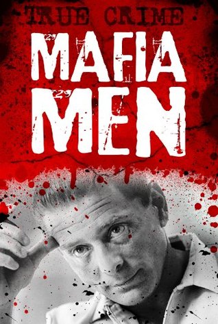 Mafia Men: Hoodwinkers, suckers and scams (Kindle Edition)