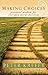 Making Choices by Peter Kreeft