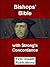 Bishops' Bible with Strong's Concordance by First Gospel Publications