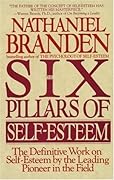 Six Pillars of Self-Esteem