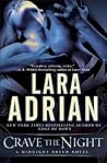 Crave the Night by Lara Adrian Crave the Night by Lara Adrian