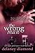 The Wrong Man (Love Unexpected #2) by Delaney Diamond