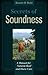 Secrets of Soundness: A Manual for Natural Horse and Hoof Care