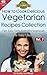 Eat Healthy Feel Vibrant Magnum Opus Collection! - 1000-Pages of Delicious Recipes for Breakfast, Lunch, Dinner, Snacks & Munchies, Appetisers, Chilli, ... Recipes for Today’s Busy Woman Book 7)