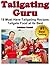 Tailgating Guru - 19 Must Have Tailgating Recipes - Tailgate Food At Its Best