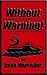 Without Warning!