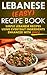 Lebanese (EASY) Recipe Book...
