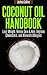 Coconut Oil Handbook by Joshua Collins