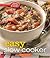 Easy Slow Cooker Recipes (Betty Crocker Cooking)
