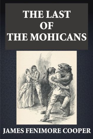 The Last of the Mohicans (Illustrated)