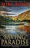 Saving Paradise by Mike Bond