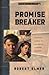Promise Breaker (The Promise of Zion #1)