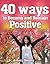 40 Ways to Become and Remai...
