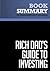 Summary: Rich Dad's Guide to Investing: Review and Analysis of Kiyosaki and Lechter's Book