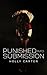 Punished Into Submission (Master & Mistress series Book 1)