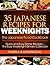 35 Japanese Recipes For Weeknights – The Japanese Food Cookbook