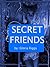 Secret Friends (The Monfits Book 1)