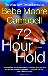 72 Hour Hold by Bebe Moore Campbell