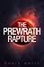 The Prewrath Rapture