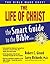The Life of Christ (The Sma...